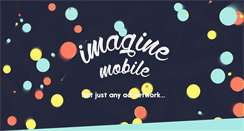 Desktop Screenshot of imagine-mobile.com